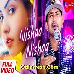 Nishaa Nishaa Eki Nishaa (Satyajeet) odia song